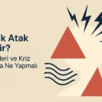 Panik Atak Nedir?