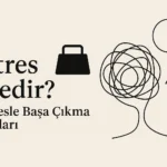 Stres Nedir?
